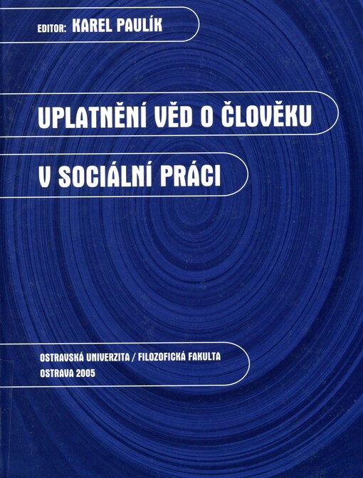Uplatnění věd o člověku v sociální práci