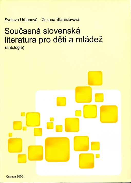 Současná slovenská literatura pro děti a mládež : (antologie)