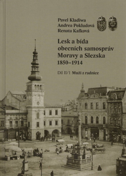 Lesk a bída obecních samospráv Moravy a Slezska 1850-1914. I. díl, Vývoj legislativy