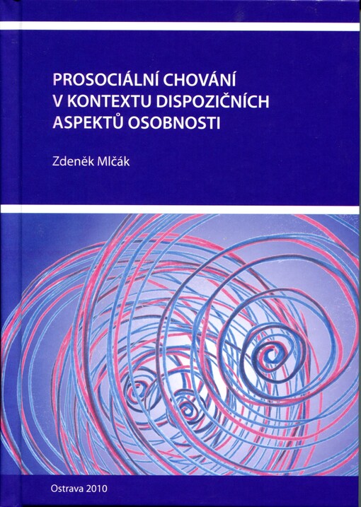 Prosociální chování v kontextu dispozičních aspektů osobnosti
