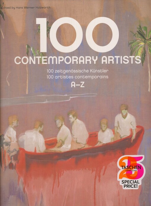 100 contemporary artists =100 zeitgenössische Künstler = 100 artistes contemporains