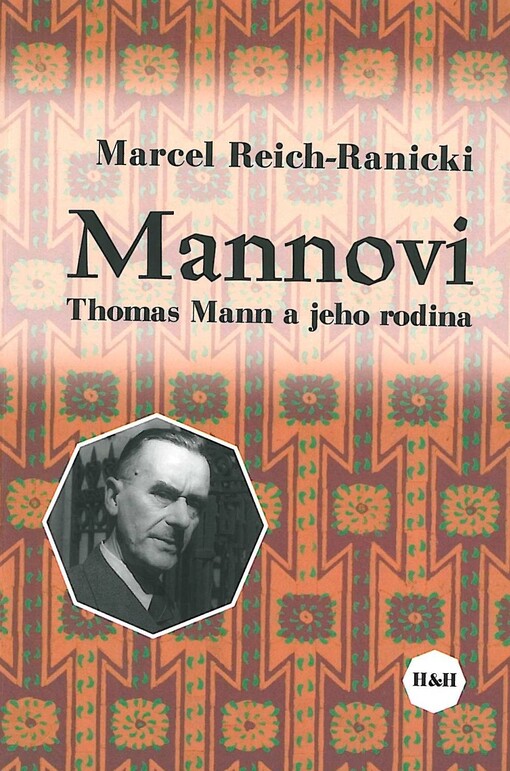 Mannovi : Thomas Mann a jeho rodina