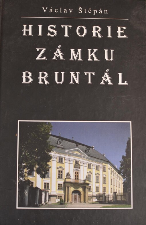 Historie zámku Bruntál