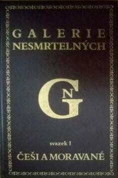 Galerie nesmrtelných. Svazek 3, Češi a Moravané, Svazek 3, Češi a Moravané