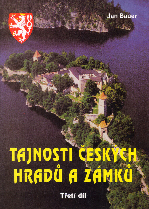 Tajnosti českých hradů a zámků, Díl 3
