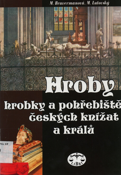 Hroby, hrobky a pohřebiště českých knížat a králů