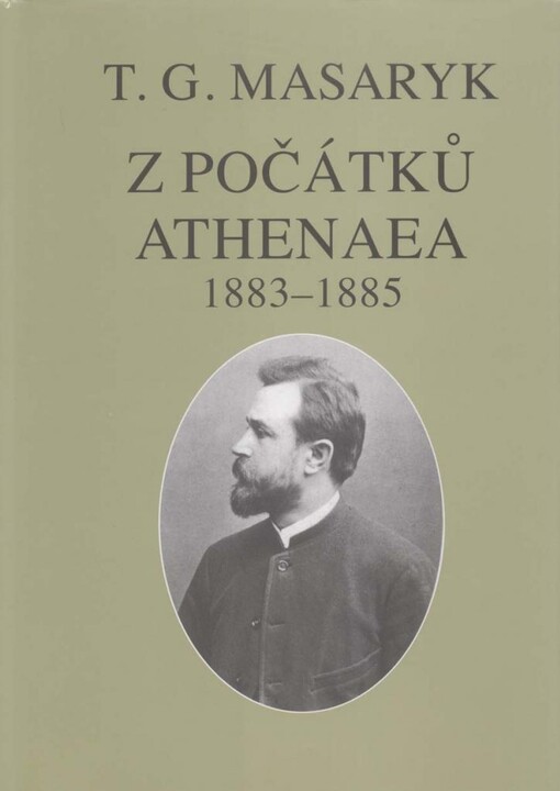 Z počátků Athenaea: texty z let 1883-1885