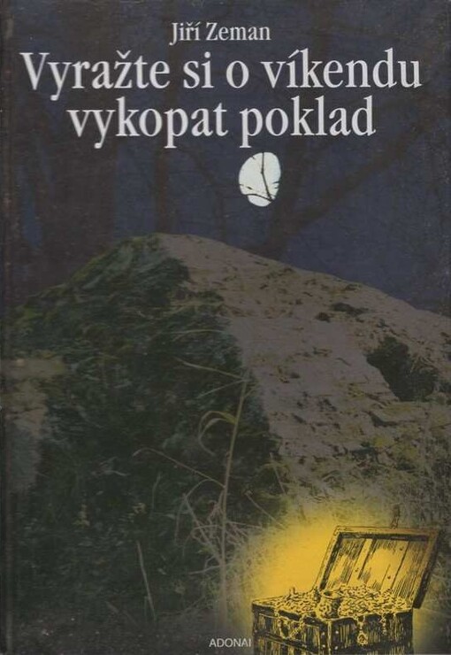 Vyražte si o víkendu vykopat poklad!