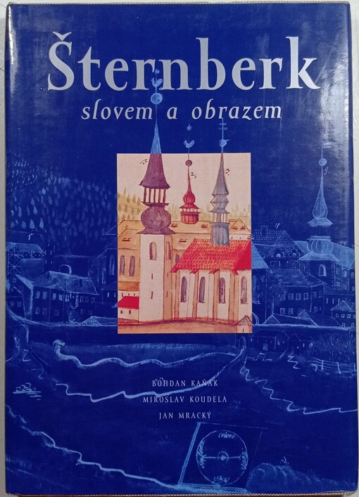 Šternberk slovem a obrazem