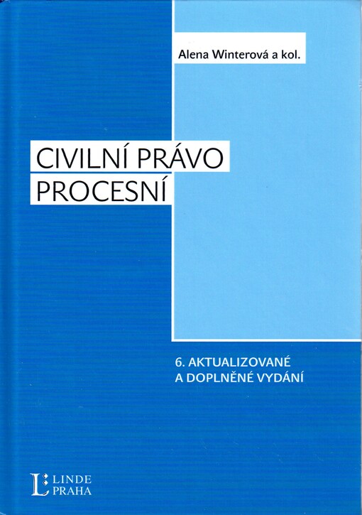 Civilní právo procesní: vysokoškolská učebnice