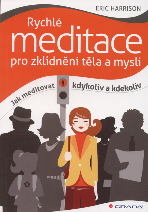 Rychlé meditace pro zklidnění těla a mysli: jak meditovat kdykoliv a kdekoliv