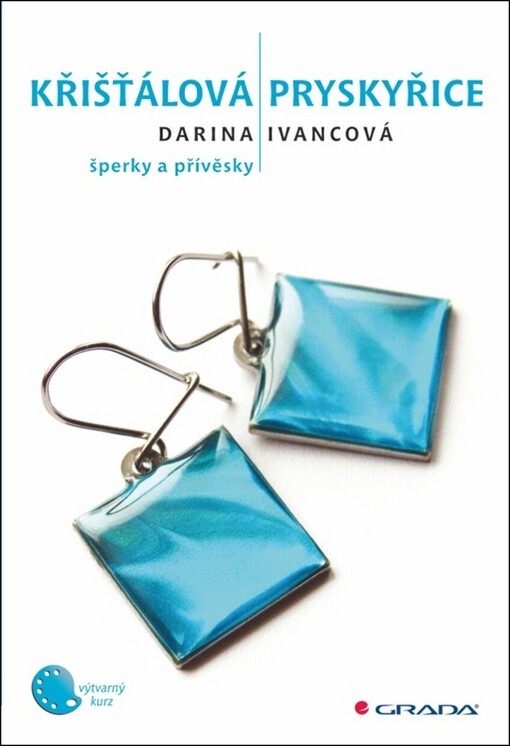 Křišťálová pryskyřice : šperky a přívěsky
