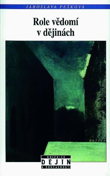 Role vědomí v dějinách a jiné eseje
