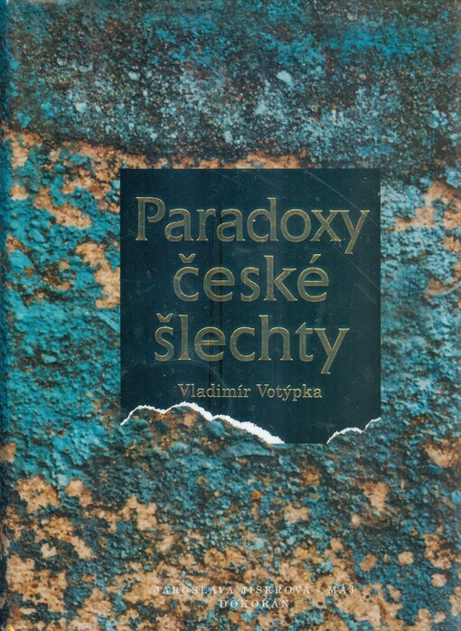 Paradoxy české šlechty, 1. vyd.