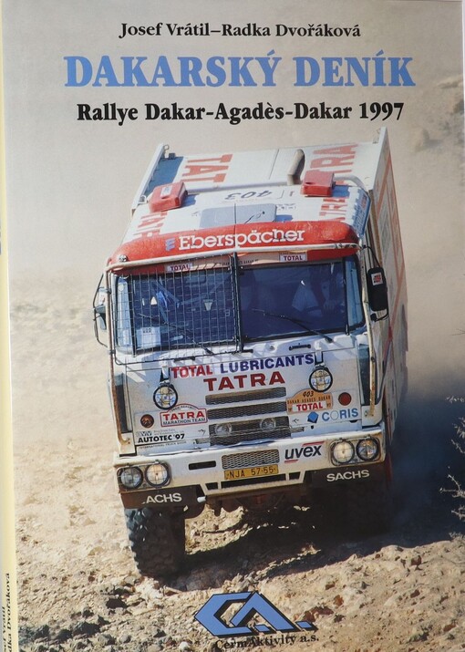 Dakarský deník : Rallye Dakar - Agadès - Dakar 1997