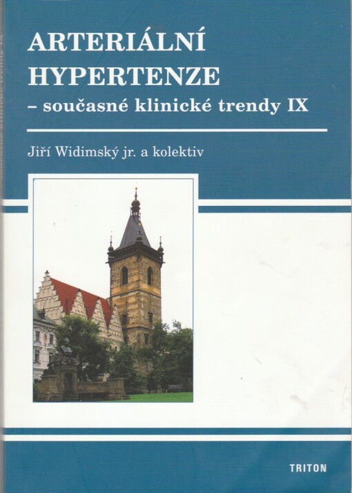 Arteriální hypertenze - současné klinické trendy IX.
