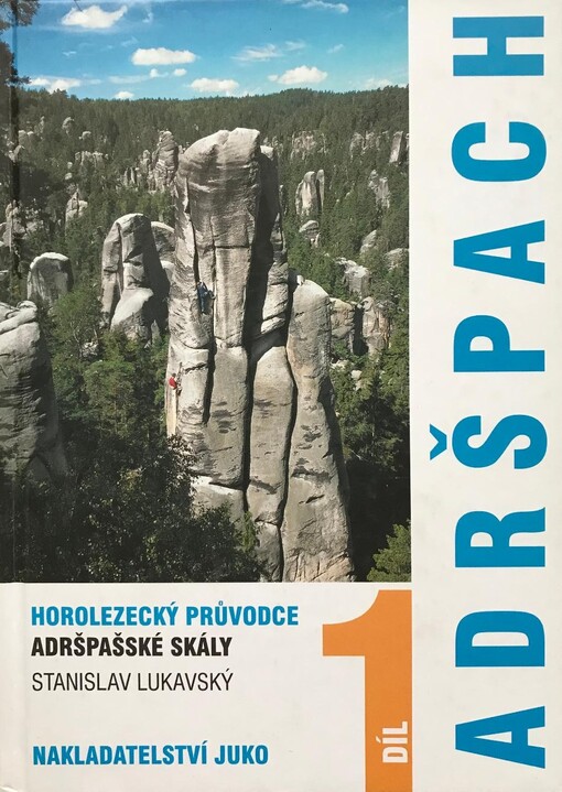 Adršpašské skály :horolezecký průvodce