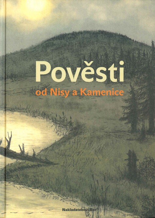 Pověsti od Nisy a Kamenice