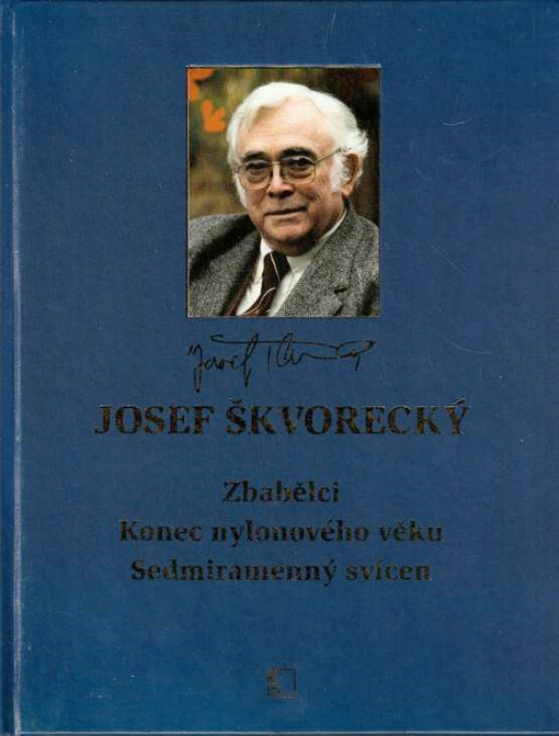 Zbabělci ; Konec nylonového věku ; Sedmiramenný svícen
