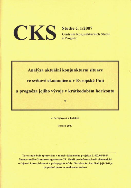 Analýza aktuální konjunkturní situace ve světové ekonomice a v Evropské unii a prognóza jejího vývoje v krátkodobém horizontu