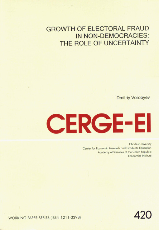 Growth of electoral fraud in non-democracies : the role of uncertainty