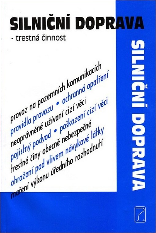 SilniÄŤnĂ­ doprava - trestnĂˇ ÄŤinnost 