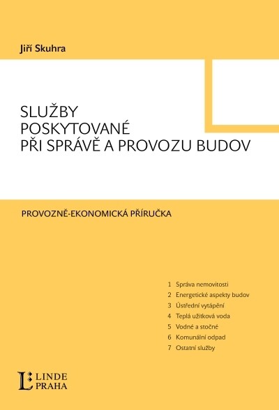 Služby poskytované při správě a provozu budov -- Provozně-ekonomická příručka