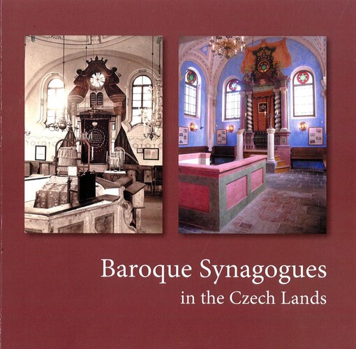 Barokní synagogy v českých zemích :[výstava Židovského muzea v Praze : 3. března - 28. srpna 2011, Galerie Roberta Guttmanna