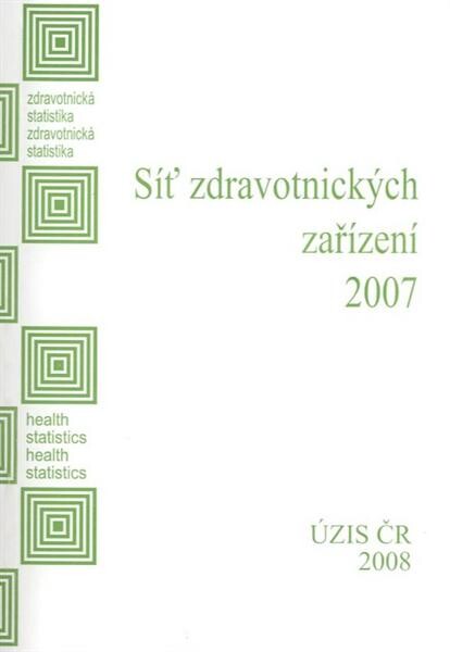 Zdravotnická statistika. Síť zdravotnických zařízení ...
