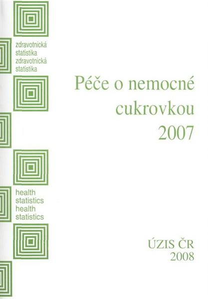 Zdravotnická statistika. Péče o nemocné cukrovkou ...