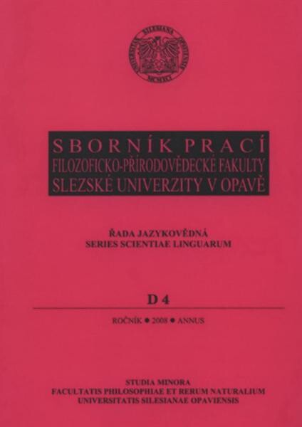 Sborník prací Filozoficko-přírodovědecké fakulty Slezské univerzity v Opavě.Studia minora Facultatis philosophiae et rerum naturalium Universitatis Silesianae Opaviensis. Series scientiae linguarumŘada jazykovědná (D) =