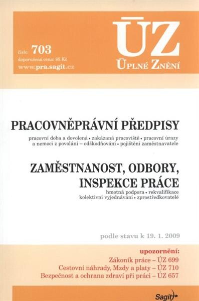 Pracovněprávní předpisy ;Zaměstnanost : redakční uzávěrka ...