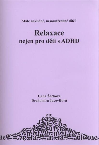 Relaxace nejen pro děti ADHD