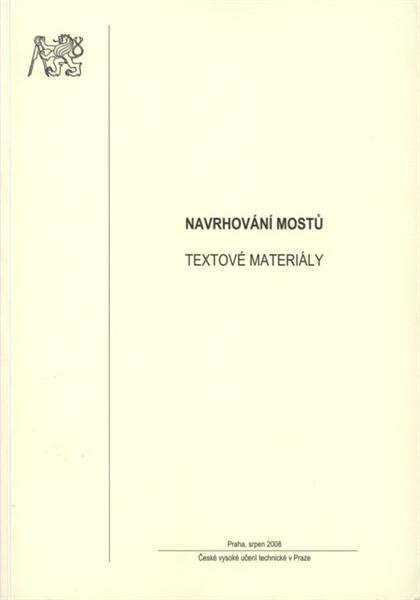 Navrhování mostů : textové materiály