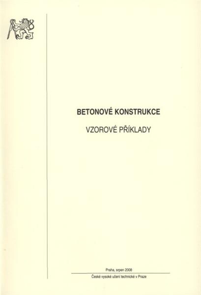 Betonové konstrukce : vzorové příklady