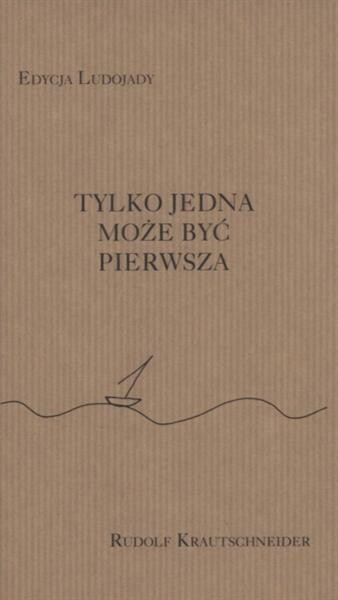 Tylko jedna może być pierwsza