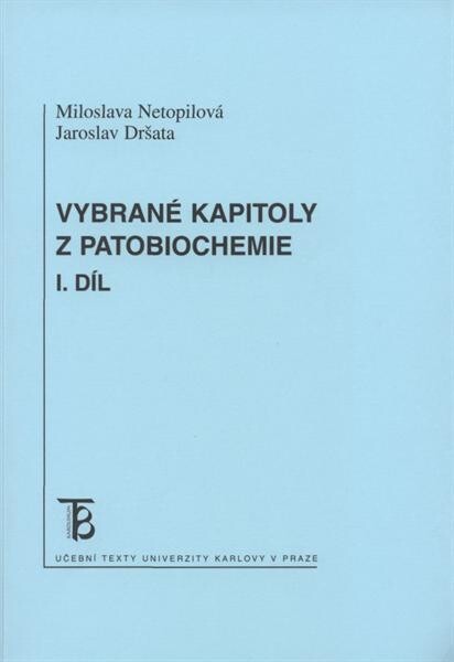 Vybrané kapitoly z patobiochemie