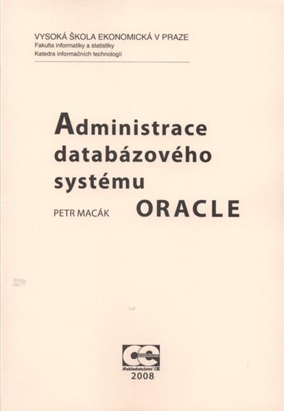 Administrace databázového systému ORACLE