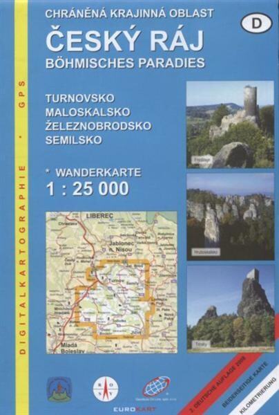 Chráněná krajinná oblast Český ráj Böhmisches Paradies : Turnovsko, Maloskalsko, Železnobrodsko, Semilsko : Wanderkarte 1:25 000