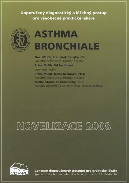Asthma bronchiale : doporučený diagnostický a léčebný postup pro všeobecné praktické lékaře : [novelizace 2008]
