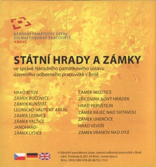 Státní hrady a zámky ve správě Národního památkového ústavu, územního odborného pracoviště v Brně