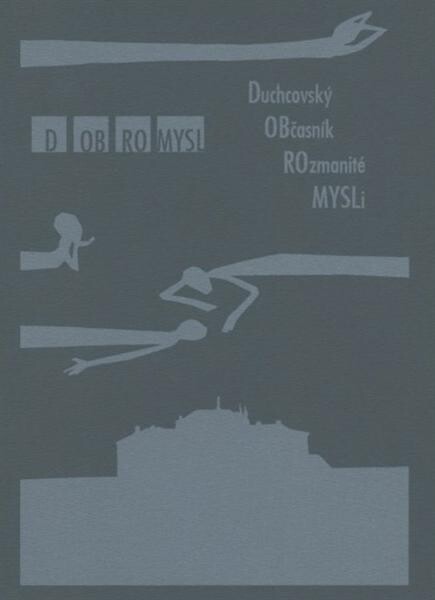 Dobromysl : Duchcovský OBčasník ROzmanité MYSLi