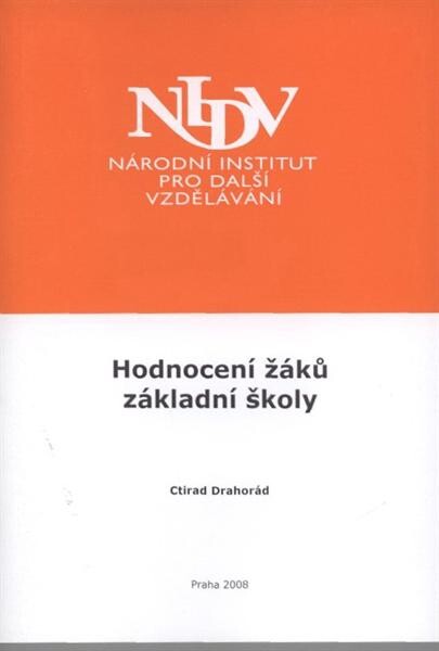 Hodnocení žáků základní školy : závěrečná práce 