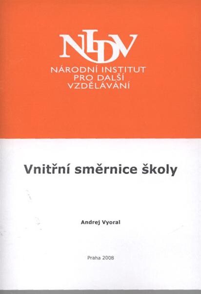 Vnitřní směrnice školy : závěrečná práce 