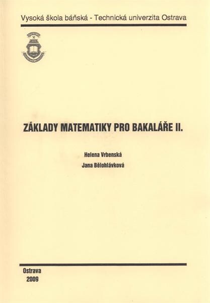 Základy matematiky pro bakaláře II