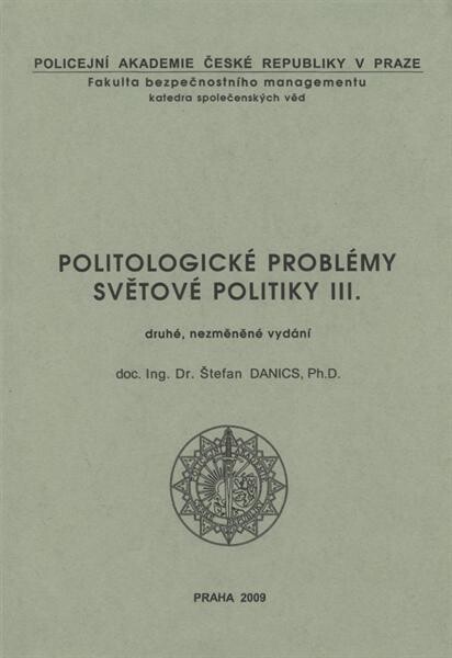 Politologické problémy světové politiky III
