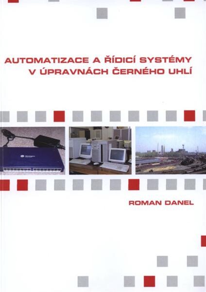 Automatizace a řídicí systémy v úpravnách černého uhlí