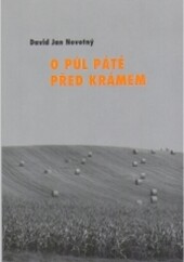 O půl páté před krámem