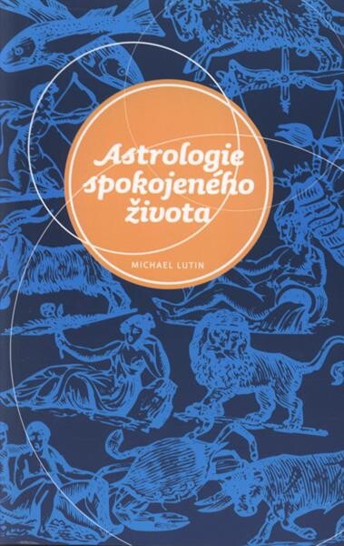Astrologie spokojeného života
