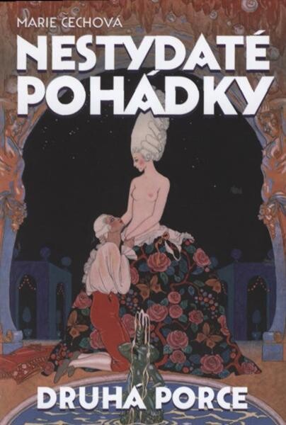 Nestydaté pohádky : druhá porce